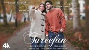 Read more about the article TAREEFAN LYRICS – JUBIN NAUTIYAL | PURAV JHA